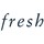Fresh