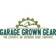 Garage Grown Gear