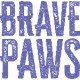 Brave Paws