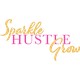 Sparkle Hustle Grow
