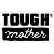 Tough Mother